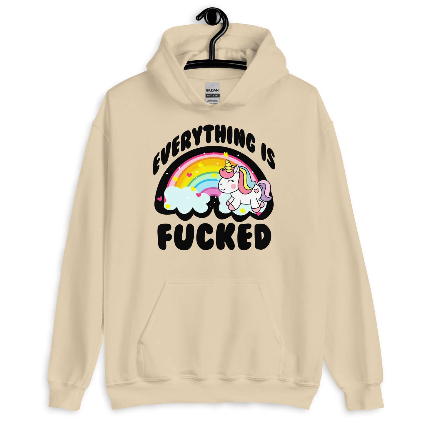 Sand hoodie sweatshirt with a graphic of a kawaii style unicorn and a pastel rainbow with the words Everything is fucked printed on the front.