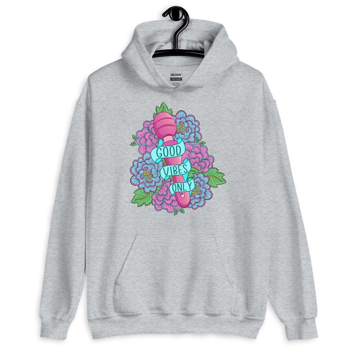 Sport grey hoodie sweatshirt with graphic design that has the words Good vibes only layered over a pink wand vibrator with flowers around. The graphic design is printed on the front of the hoodie.