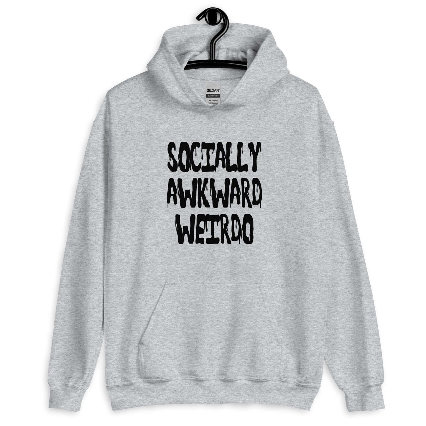 Sport grey hoodie sweatshirt with the phrase Socially awkward weirdo printed on the front.