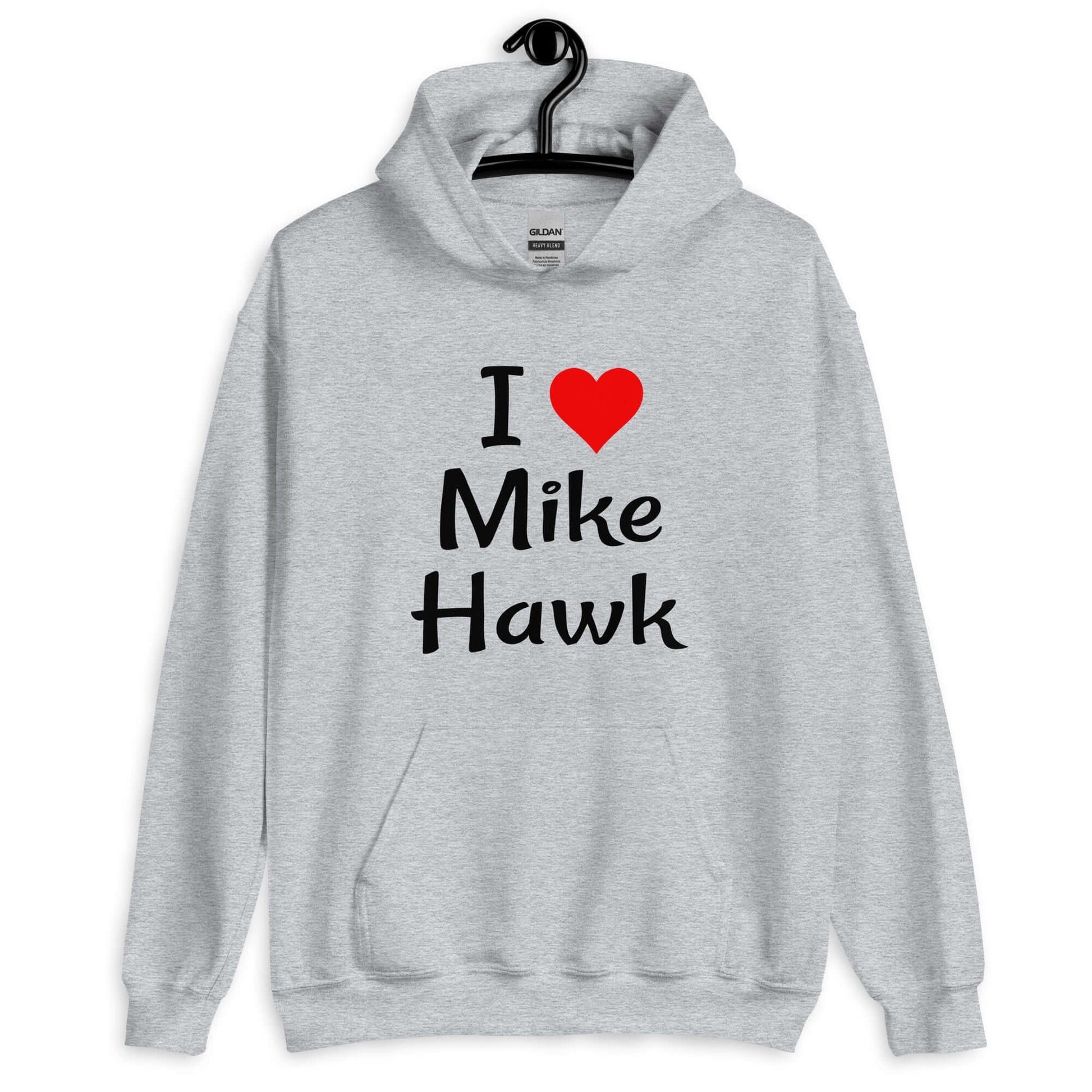 Sport grey hoodie sweatshirt with the pun I heart Mike Hawk printed on the front.