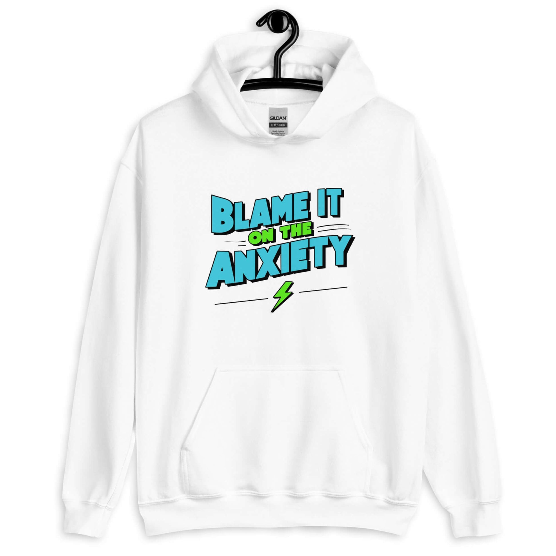 White hoodie sweatshirt with the phrase Blame is on the anxiety printed on the front. The graphics are bold and in aqua and lime green.