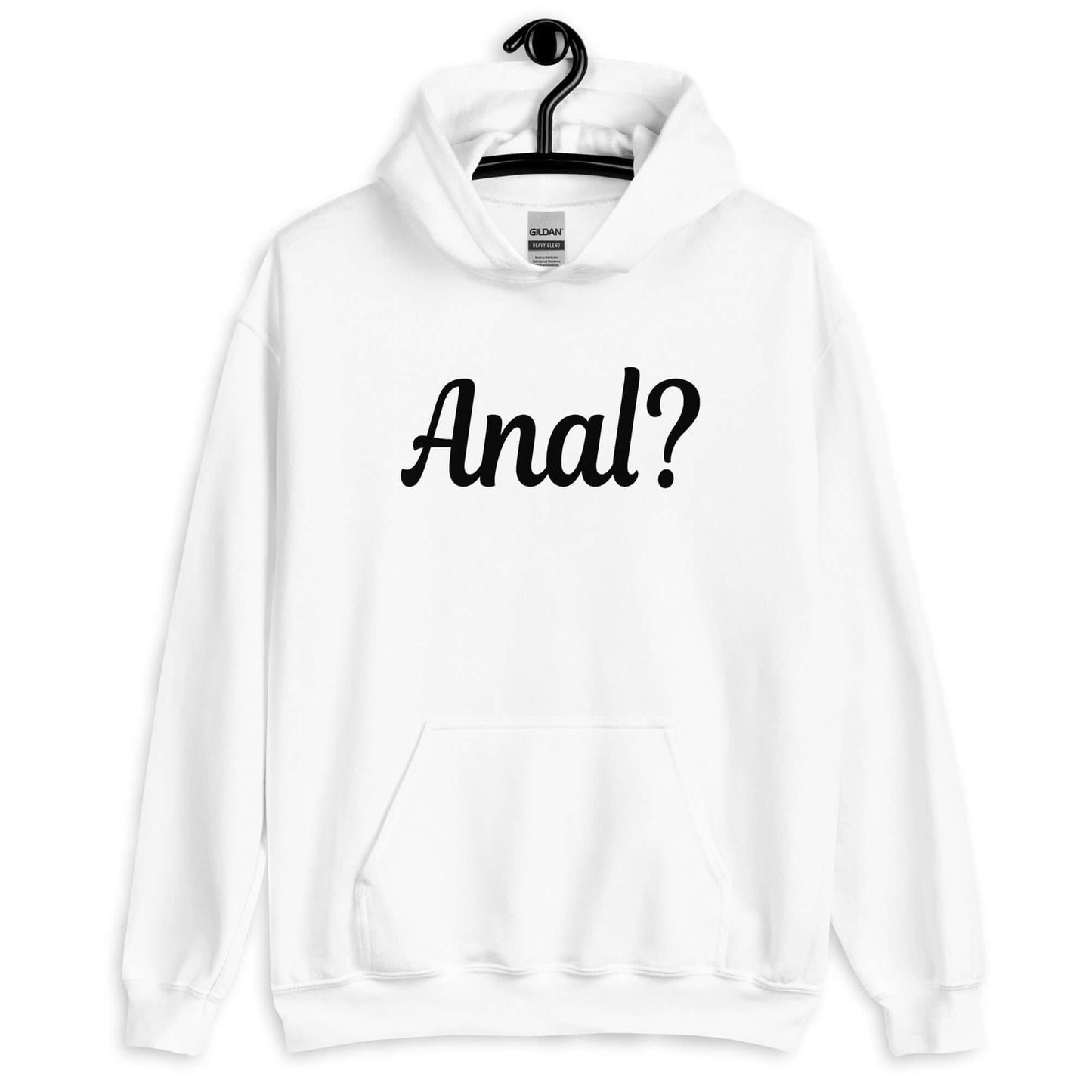 White hoodie sweatshirt with the word Anal with a question mark printed on the front.