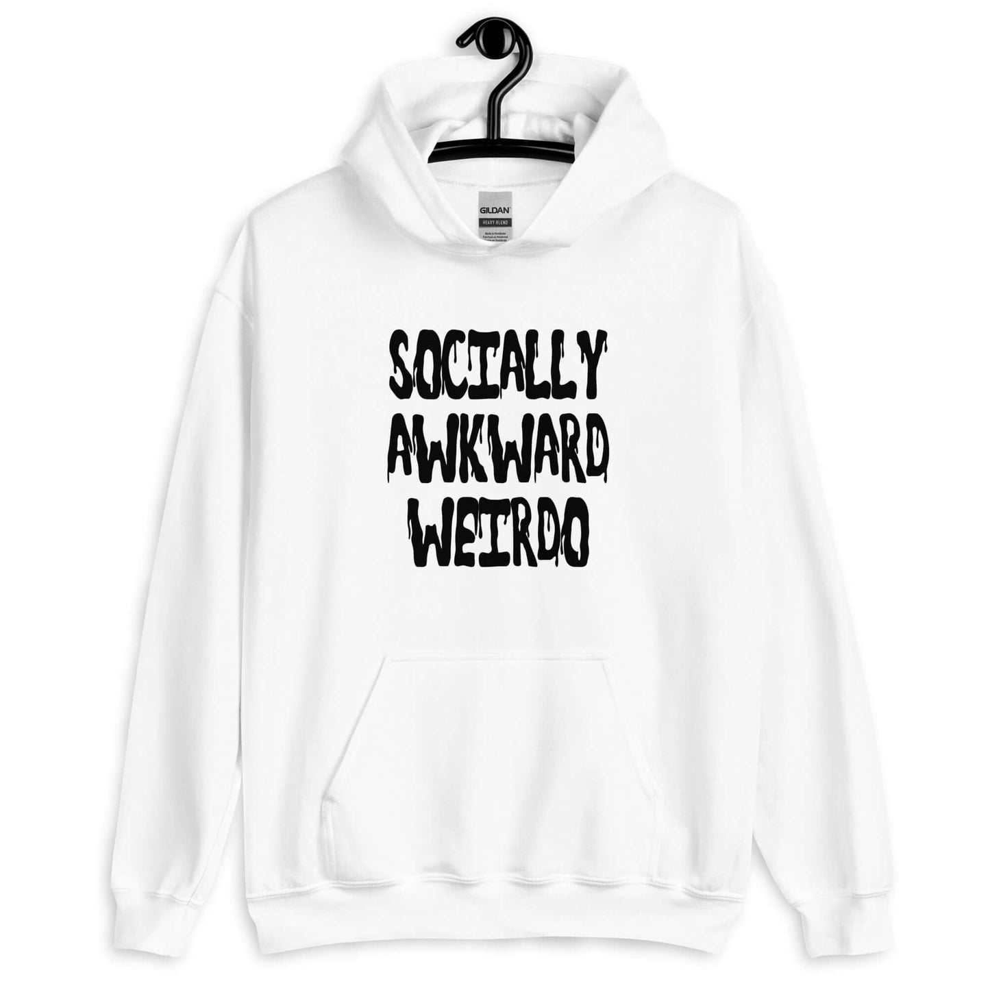 White hoodie sweatshirt with the phrase Socially awkward weirdo printed on the front.