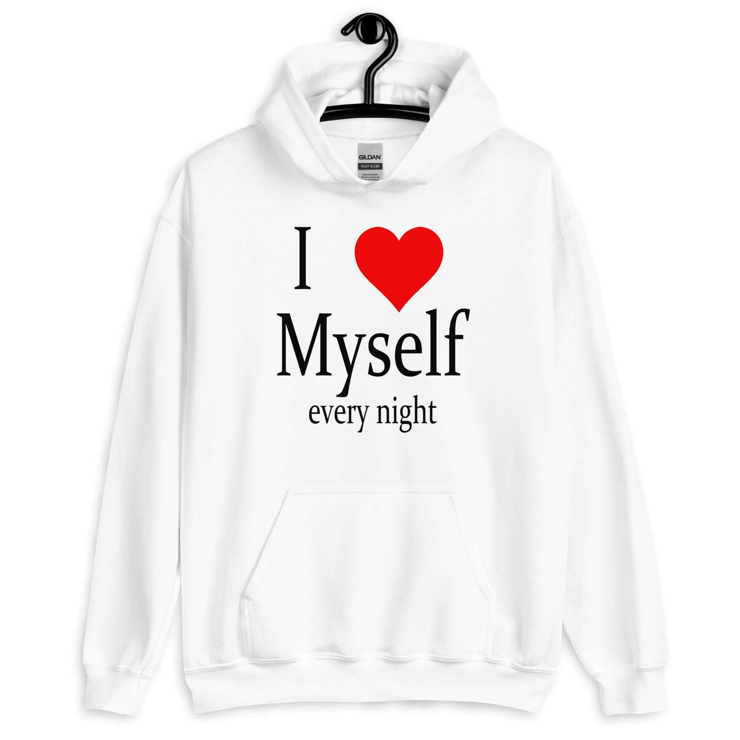 White hoodie sweatshirt with the phrase I heart myself every night printed on the front.