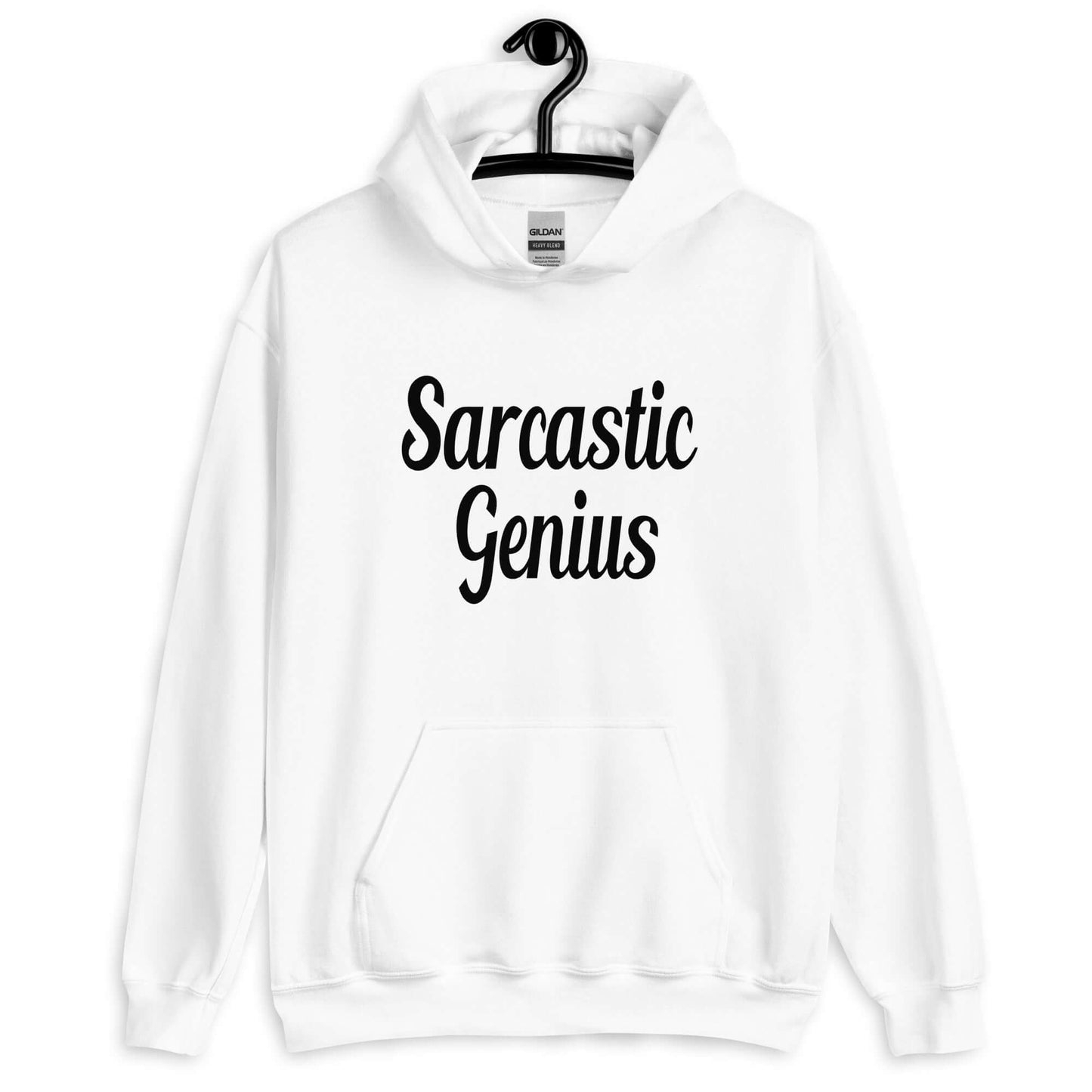 White hoodie sweatshirt with the words Sarcastic Genius printed on the front.