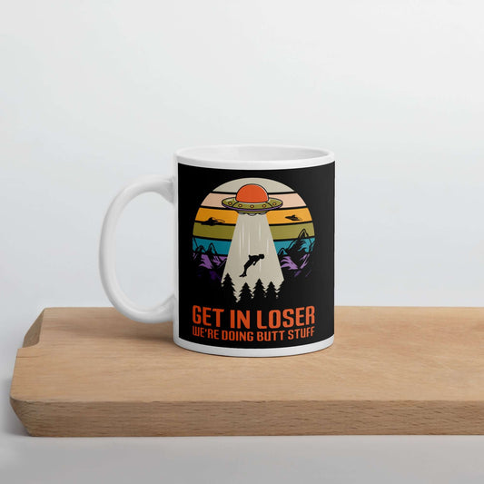 Get in loser alien UFO ceramic mug