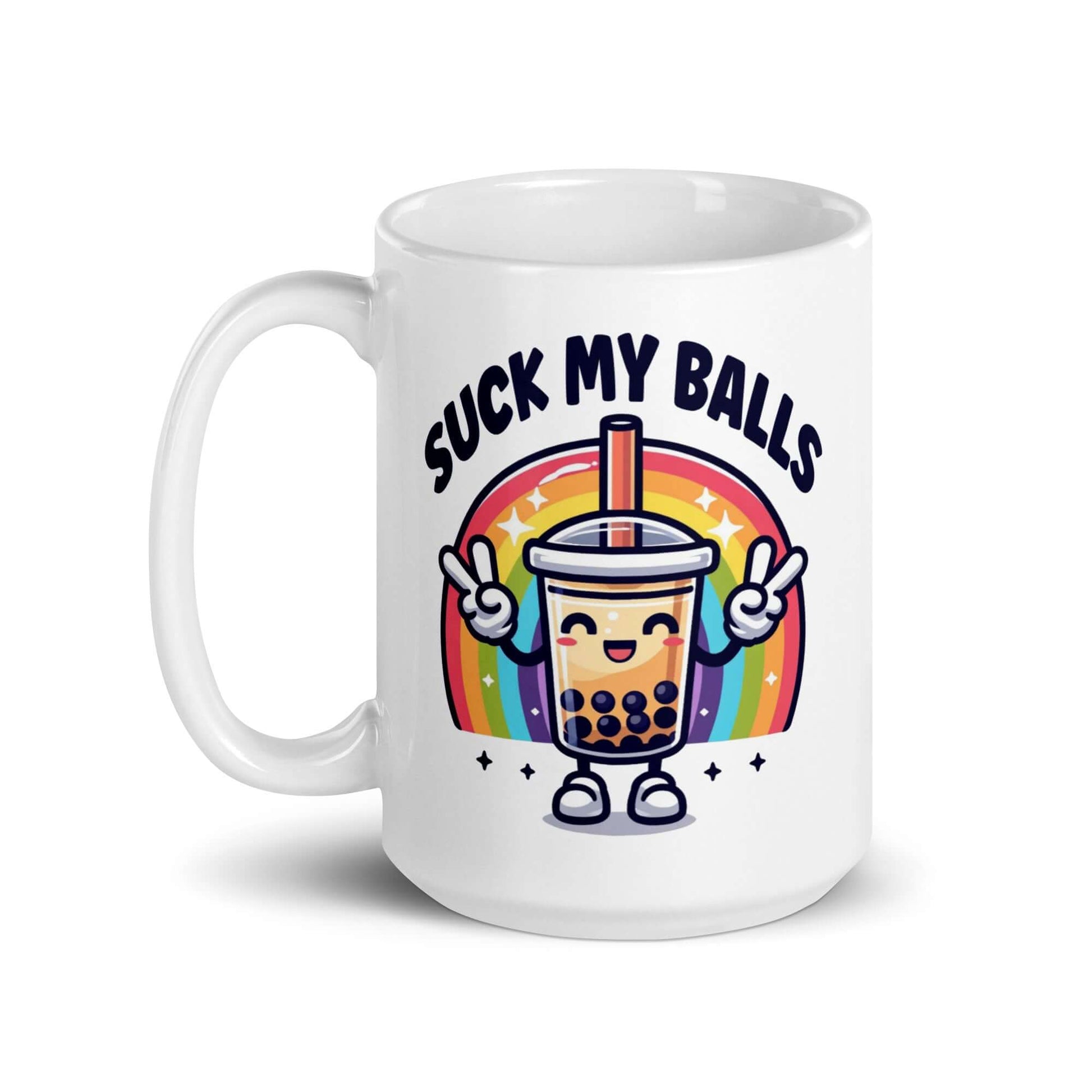 White ceramic mug with graphics of a rainbow and a smiling boba bubble tea. The bubble tea has arms and legs. The phrase Suck my balls is printed above the rainbow. The graphics are on both sides of the mug