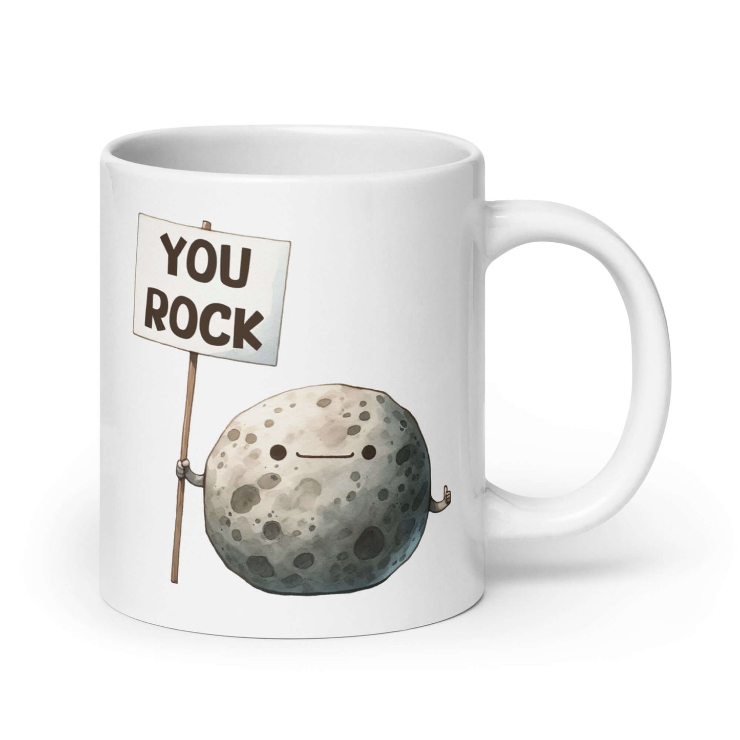 White ceramic mug that has an image of a grey rock that is holding a sign. The sign says You Rock. The image is printed on both sides of the mug.