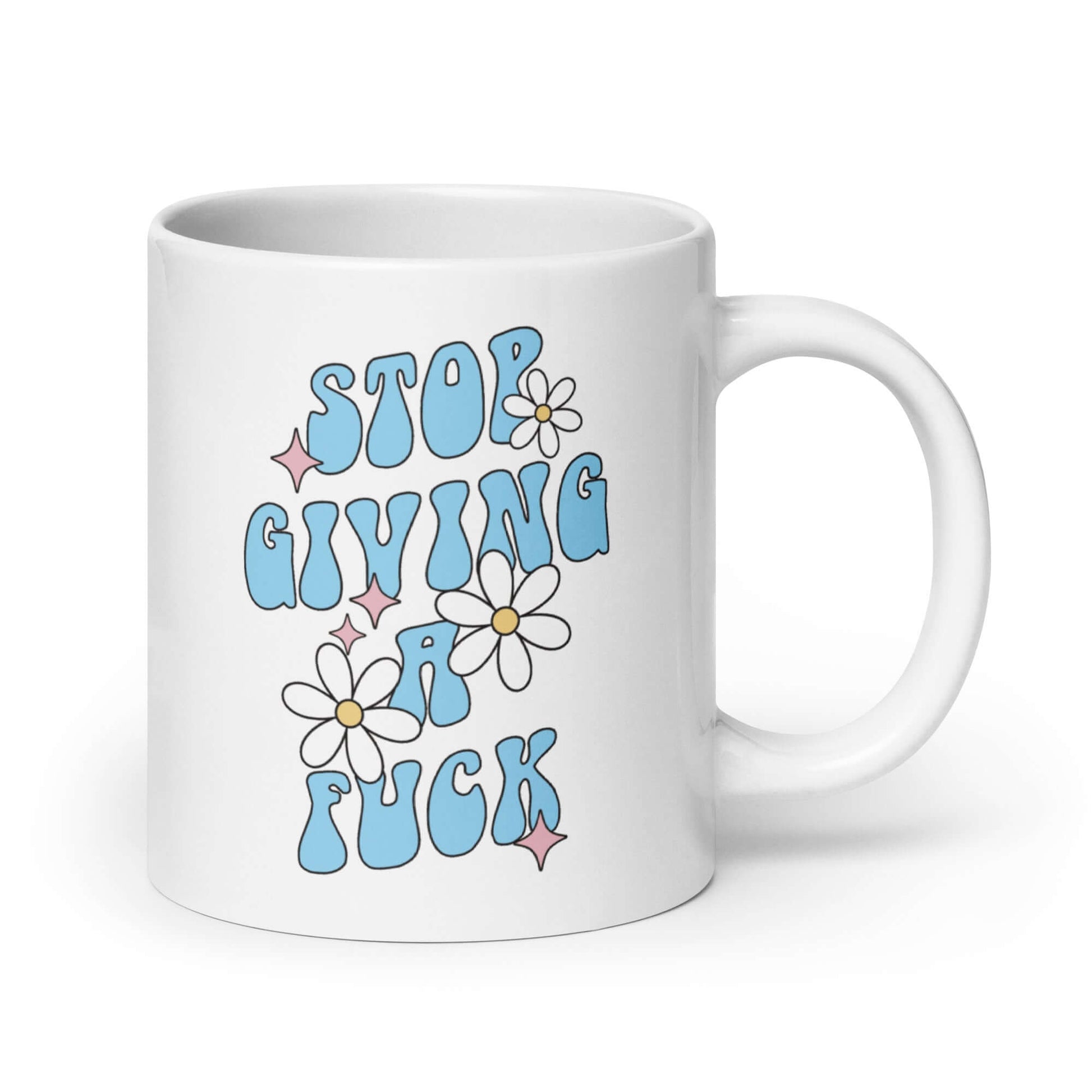 White ceramic coffee mug with stop giving a fuck printed on both sides.