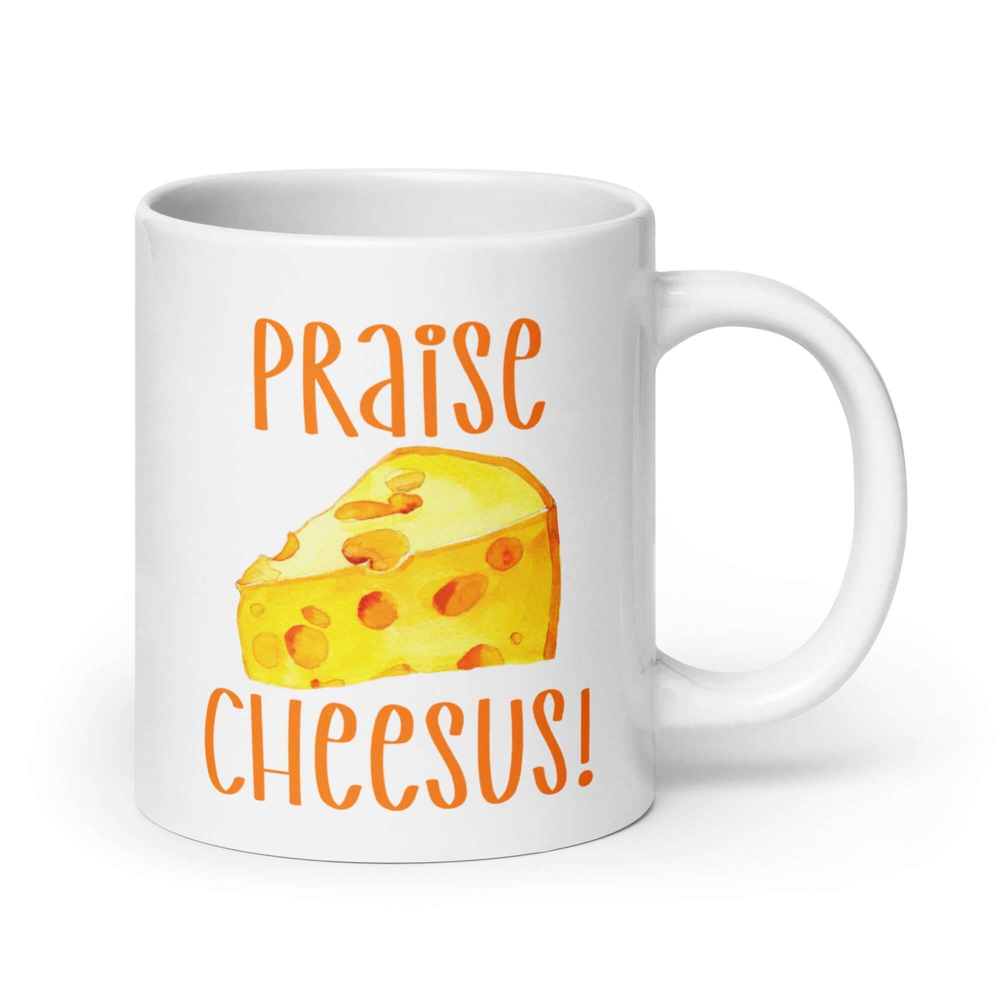 White ceramic coffee mug with funny graphics of a piece of swiss cheese and the words Praise Cheesus printed on both sides of the mug in yellow and orange.