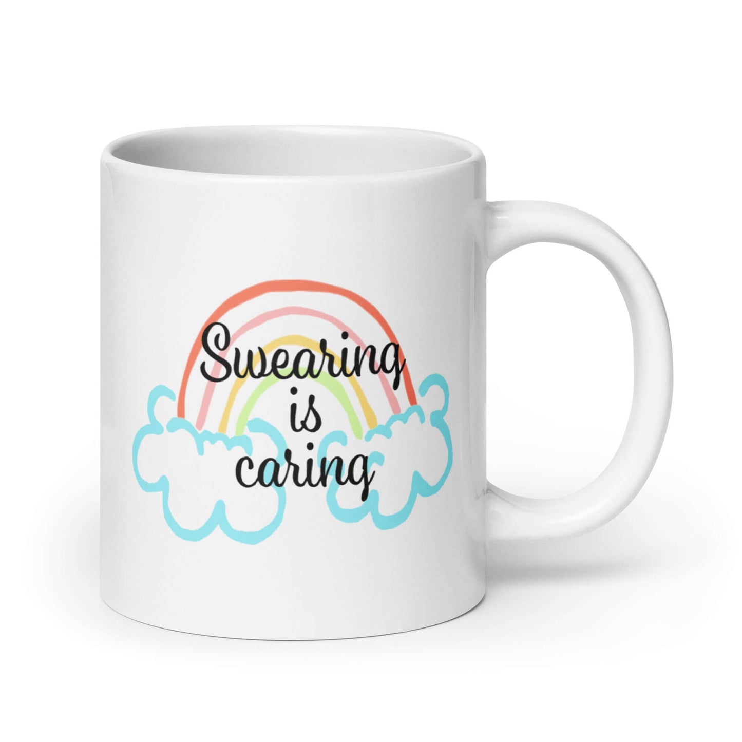Swearing is caring rainbow funny mug
