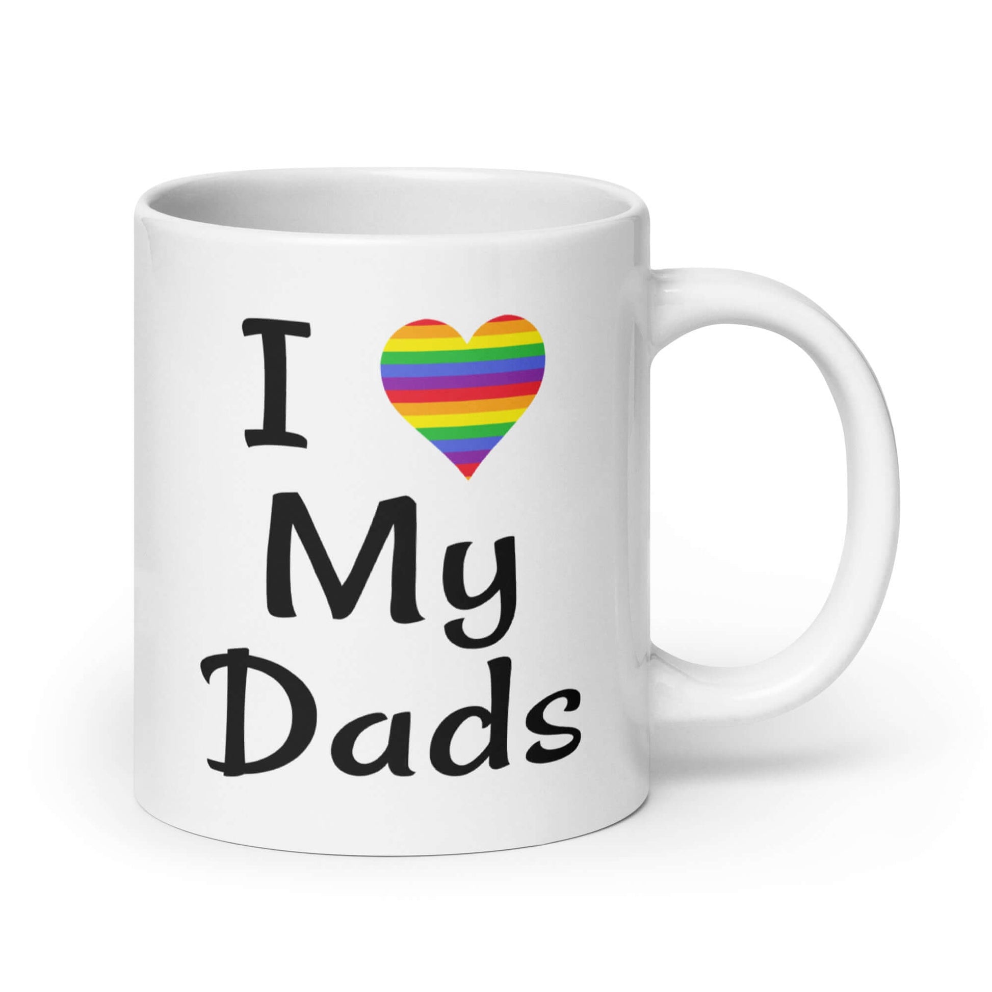 White ceramic coffee mug with the phrase I heart my dads printed on both sides of the mug. The heart is rainbow.
