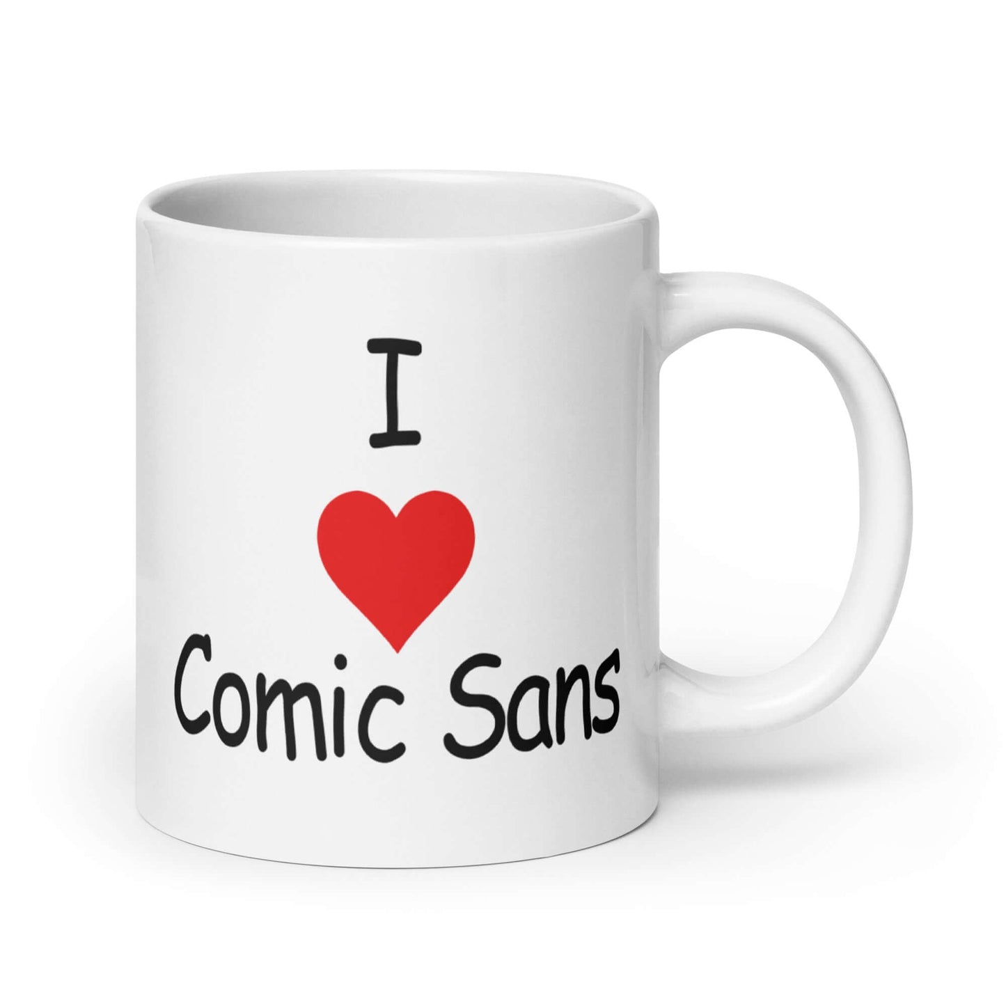 I love comic sans font joke mug