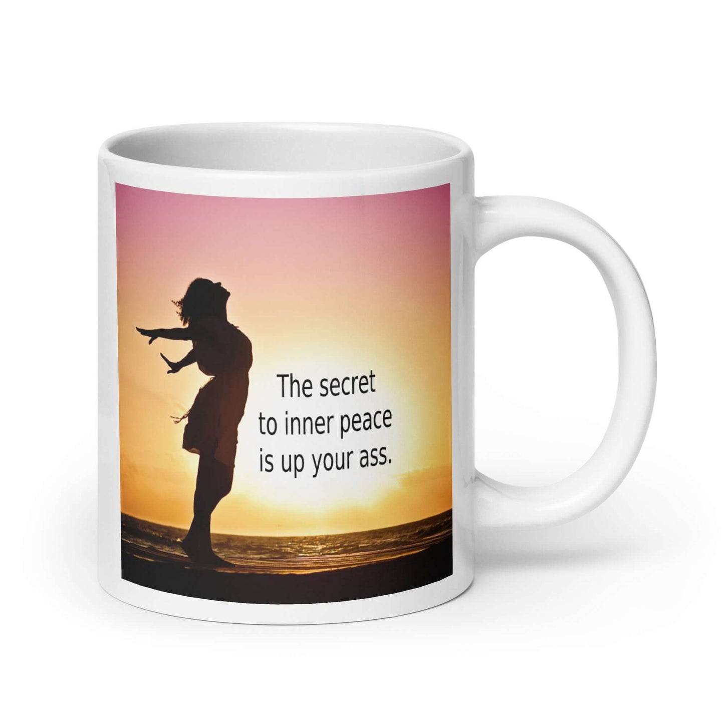 Sarcastic secret to inner peace is up your ass mug