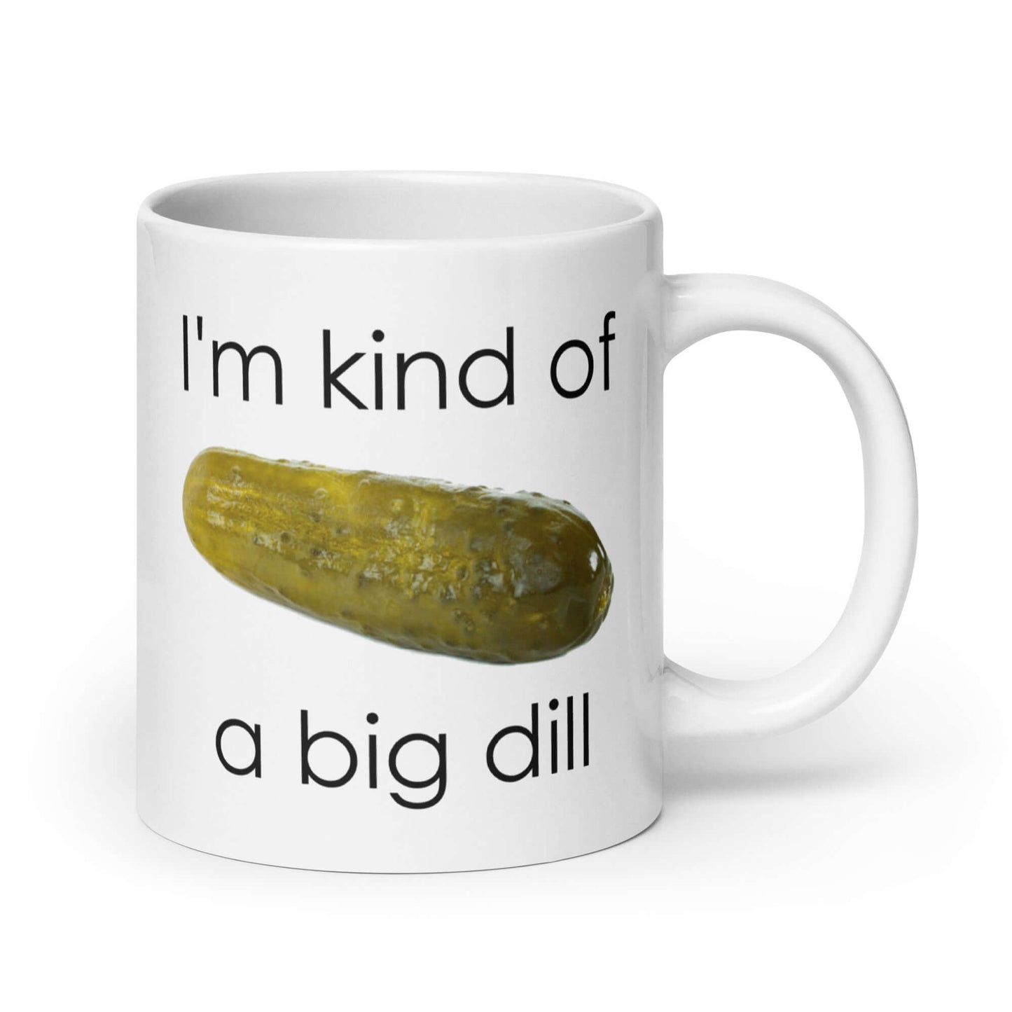 I'm a big deal dill pickle pun mug