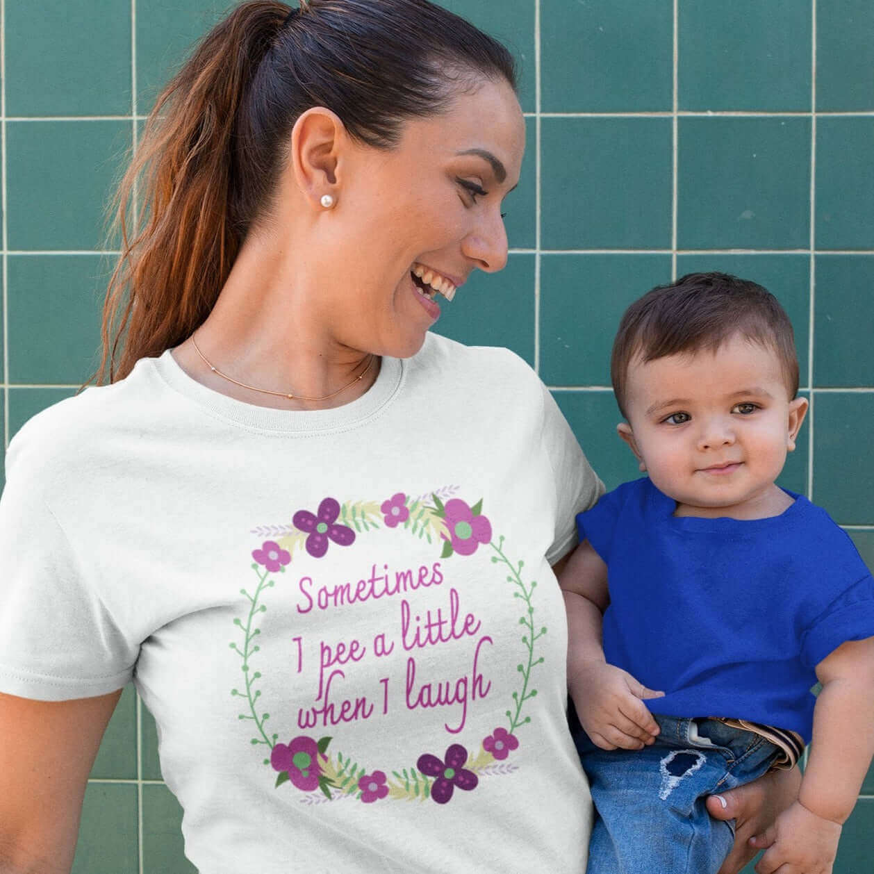mom wearing tshirt sometimes i pee a little when i laugh witticismsrus