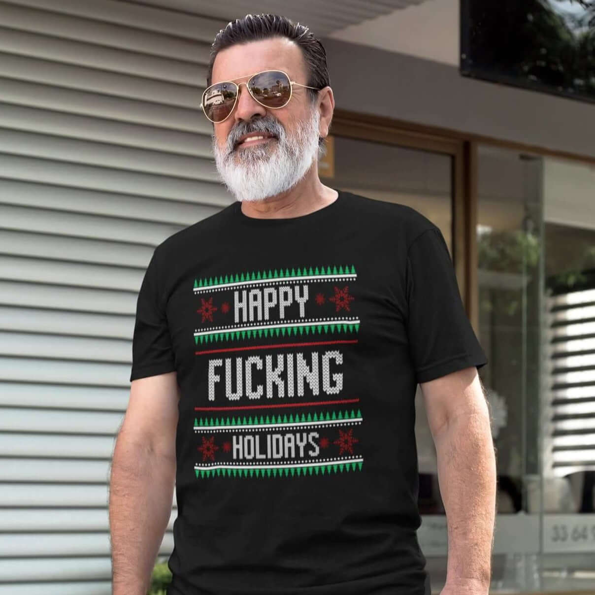 older man wearing happy fucking holidays printed tshirt