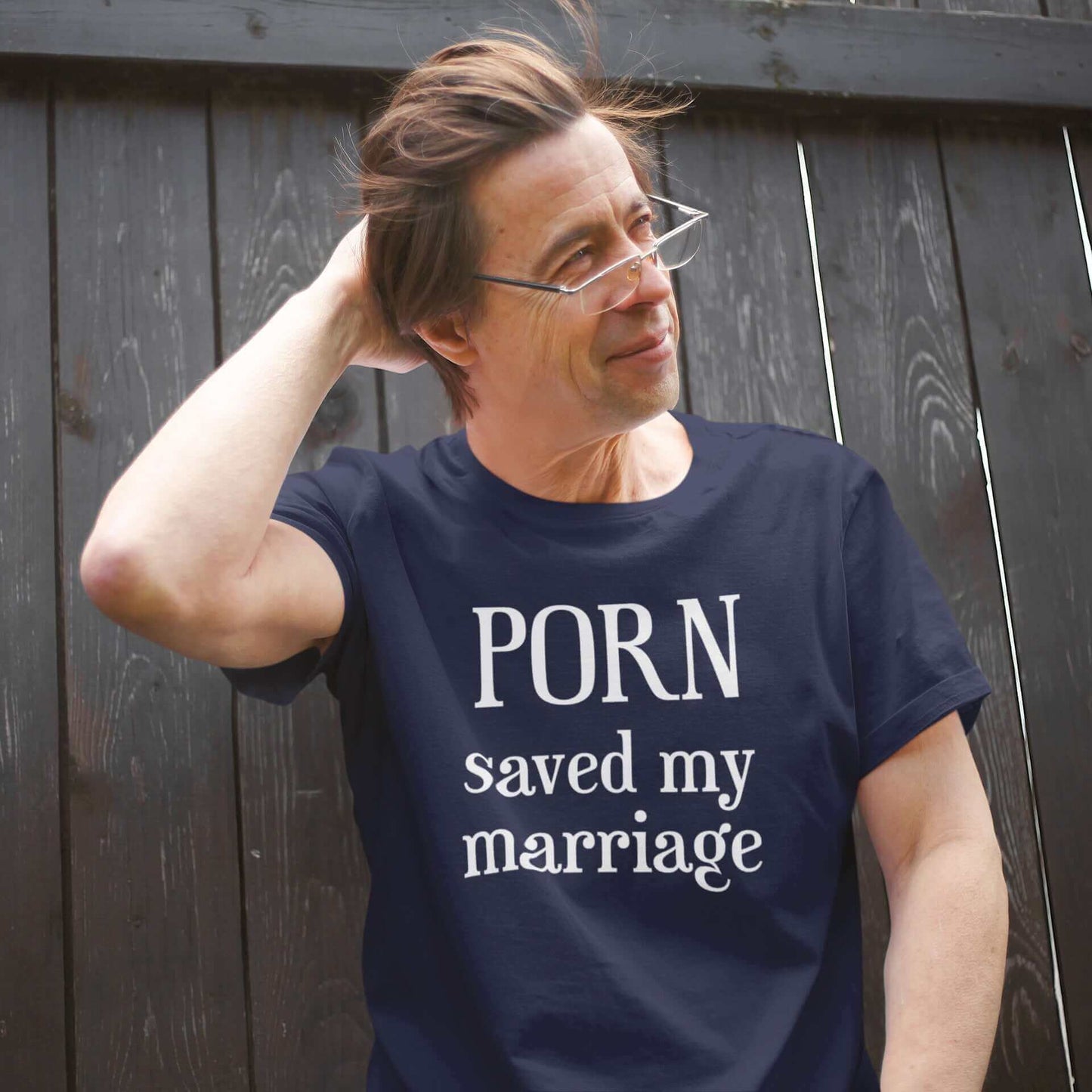 Porn saved my marriage funny T-Shirt