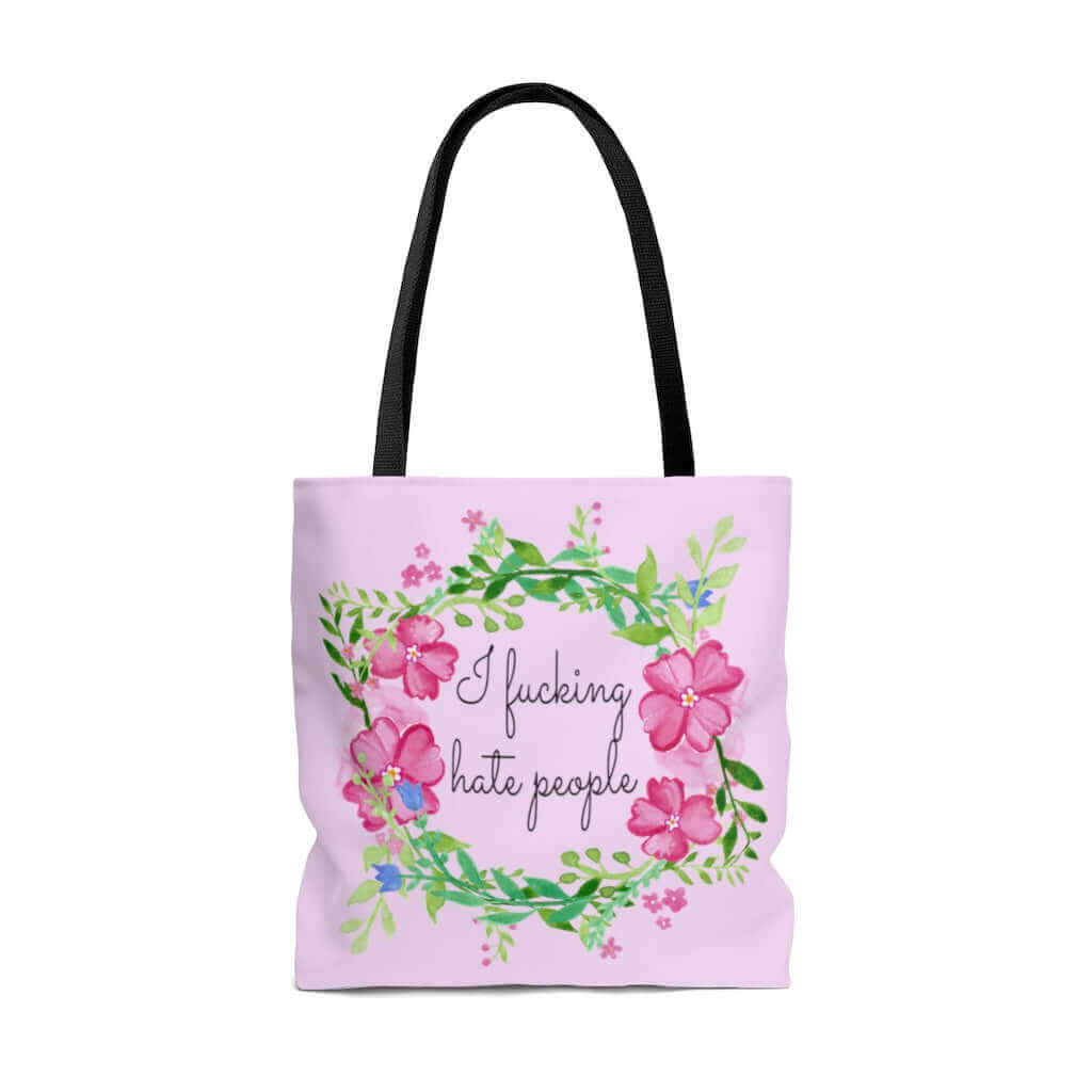 I fucking hate people floral wreath tote bag