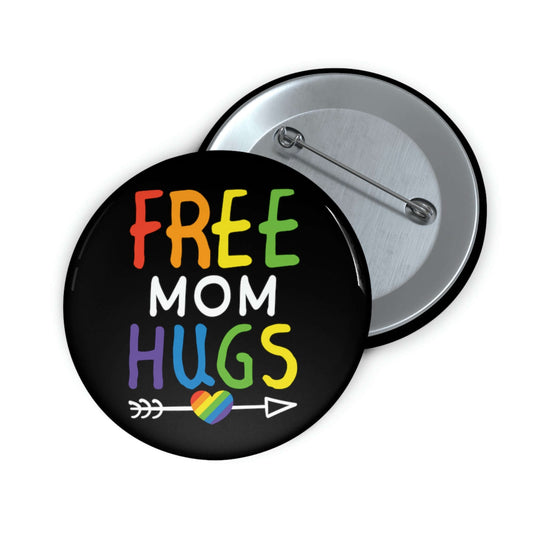 Free Mom hugs rainbow pride LGBTQA ally support pinback button.