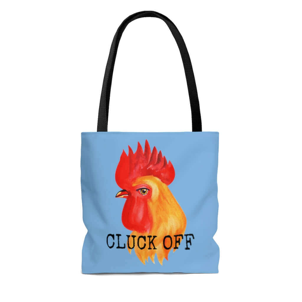 Chicken pun fuck off Cluck off funny tote bag