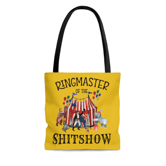 Ringmaster of the Shitshow funny circus tote bag