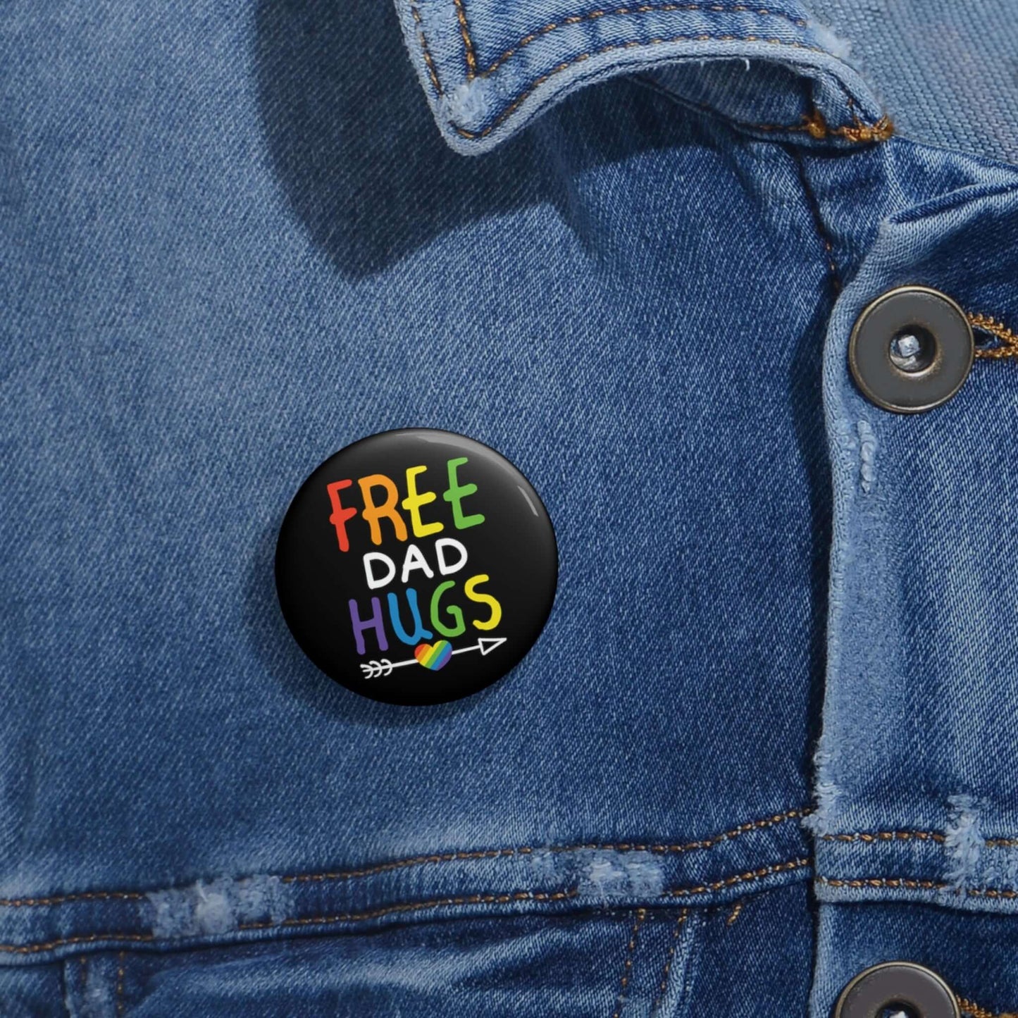 Free Dad hugs rainbow pride LGBTQA ally support pinback button.