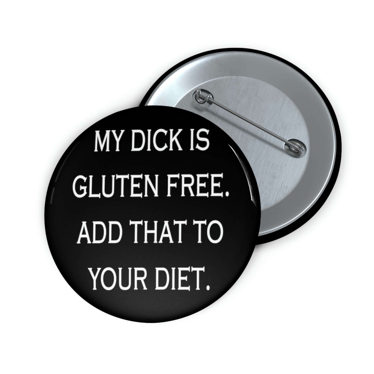 Gluten free dick pinback button