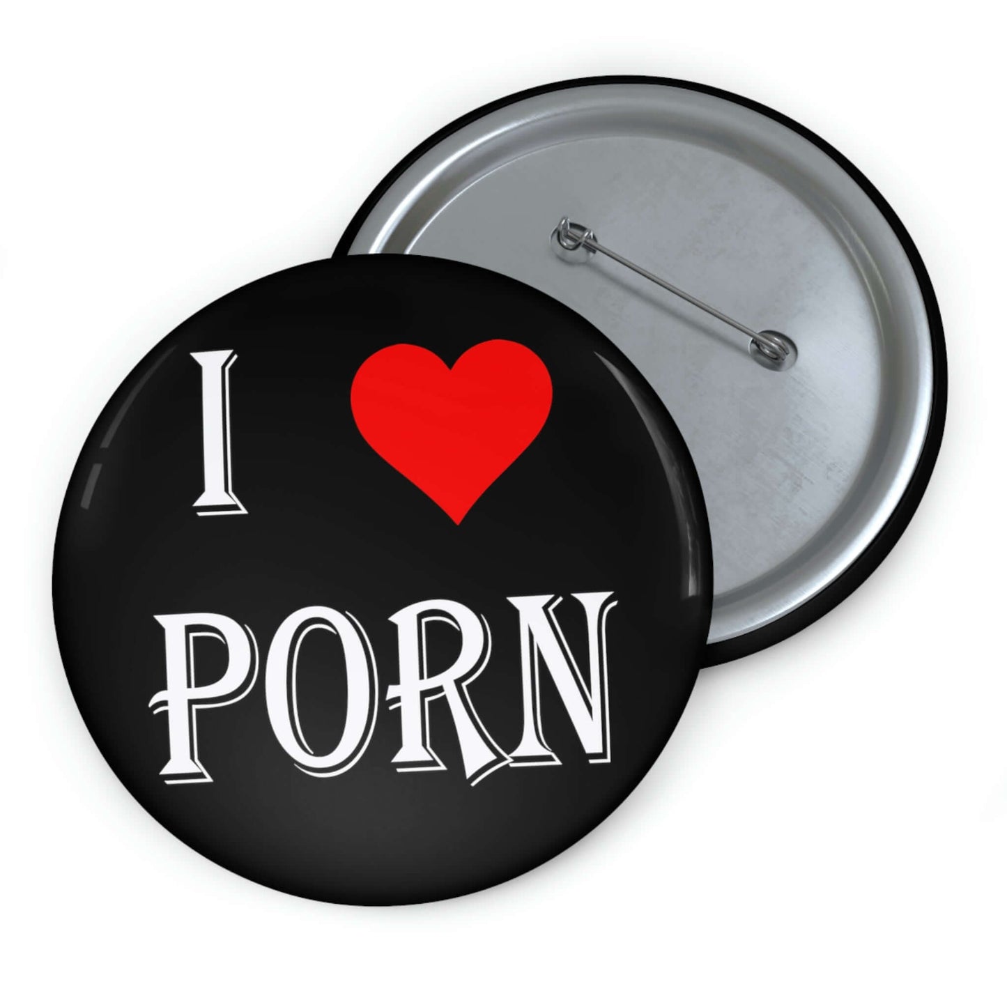 Pin-back button that says I heart porn.