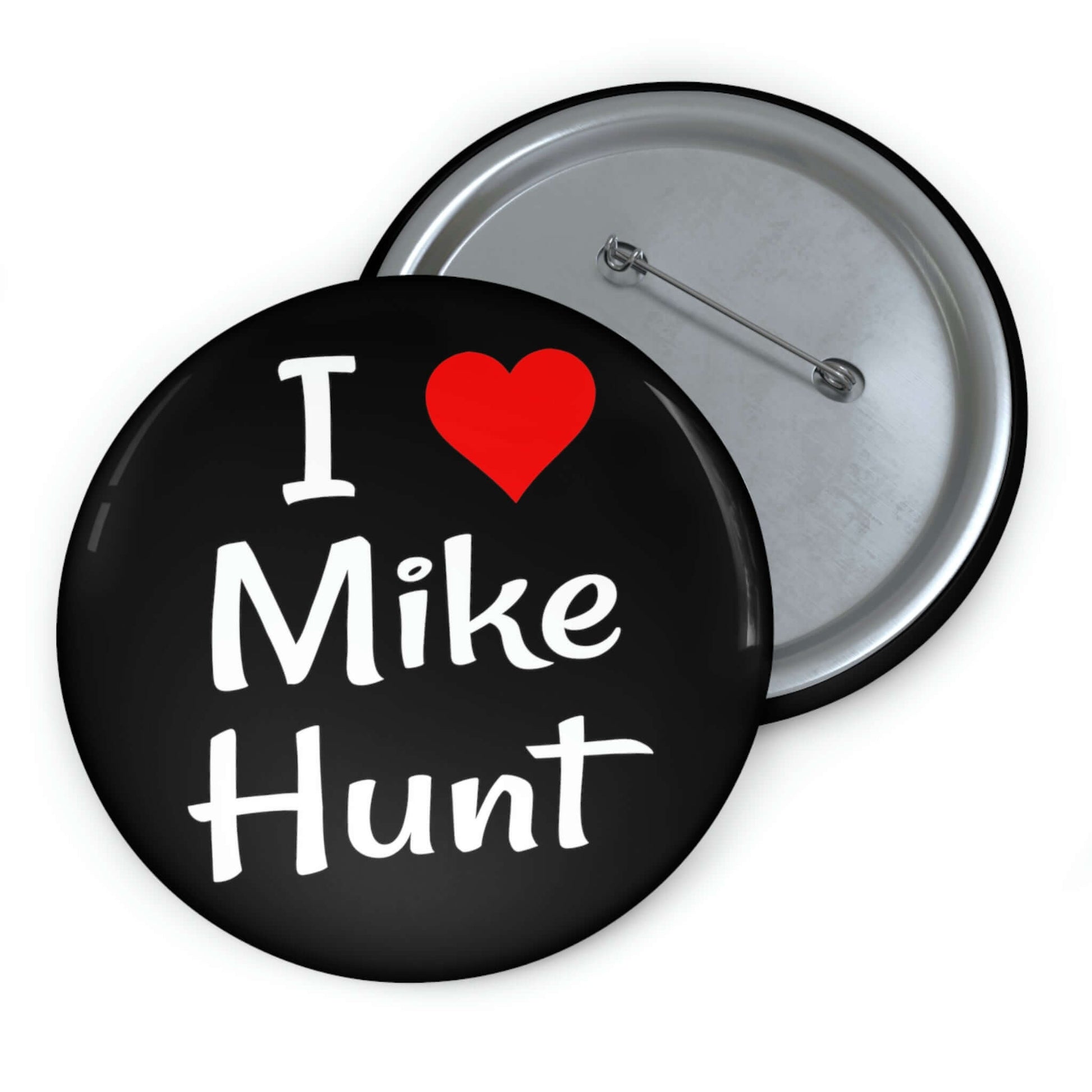 Name pun pinback button that says I heart Mike Hunt.