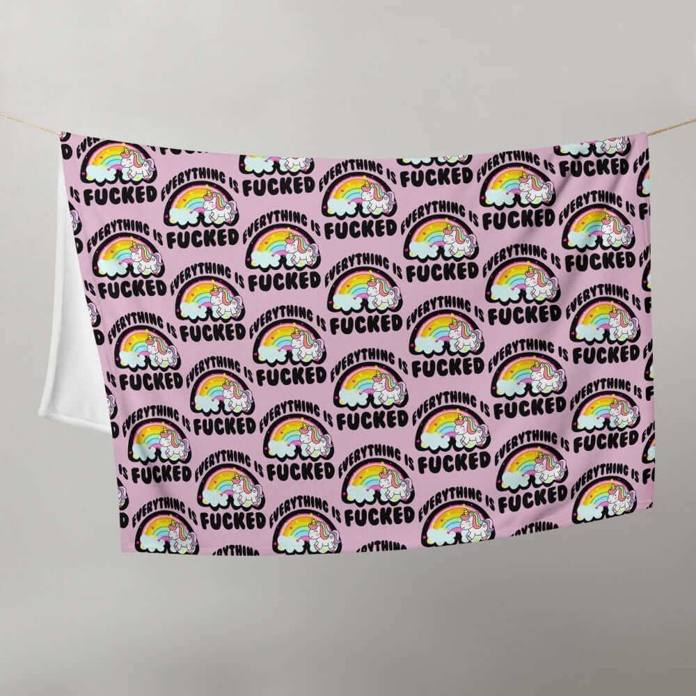 Everything is fucked rainbow unicorn pink Throw Blanket