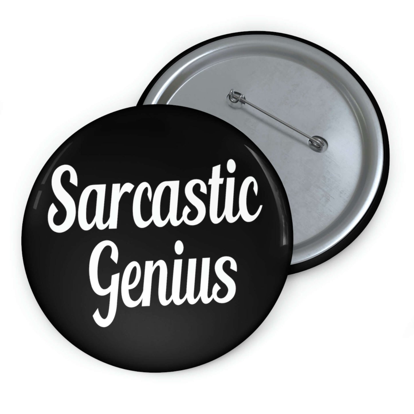 Sarcastic genius pinback button