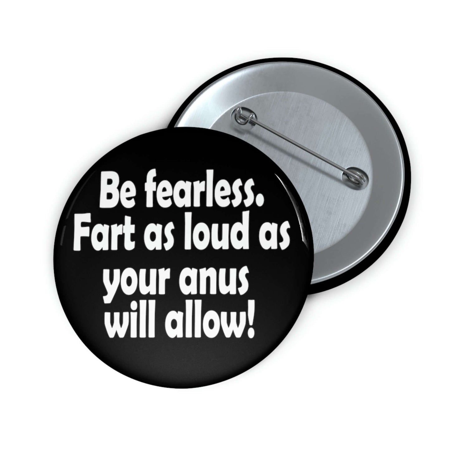 Be fearless pin back button