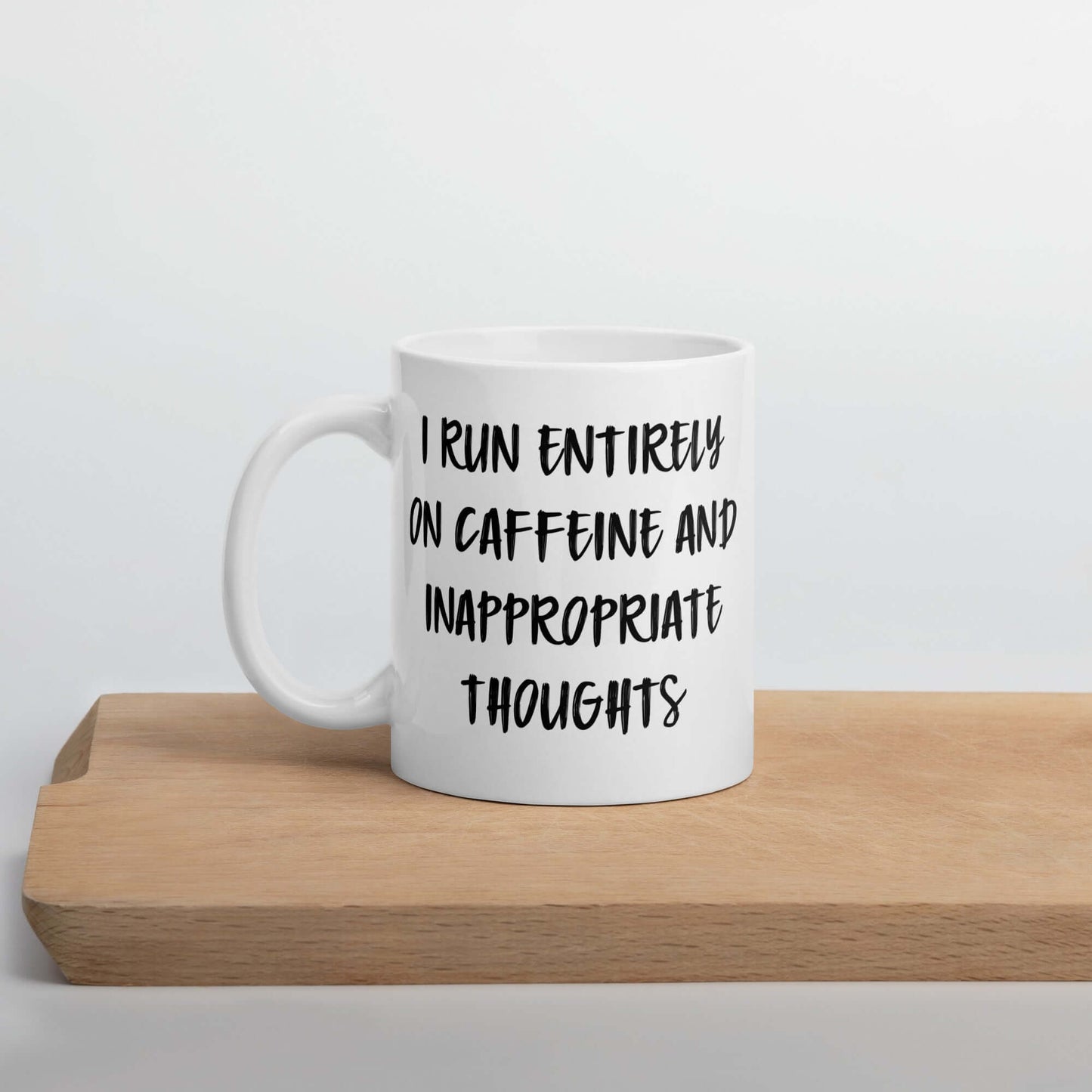 Caffeine and inappropriate thoughts mug