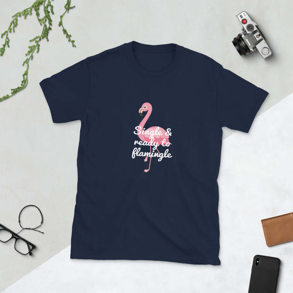 Navy blue t-shirt with image of a flamingo and the words Single and ready to flamingle printed on the front.