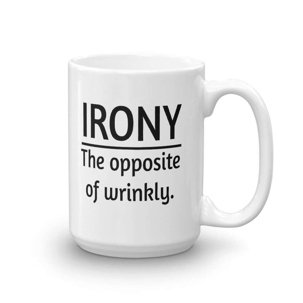 Funny irony pun mug