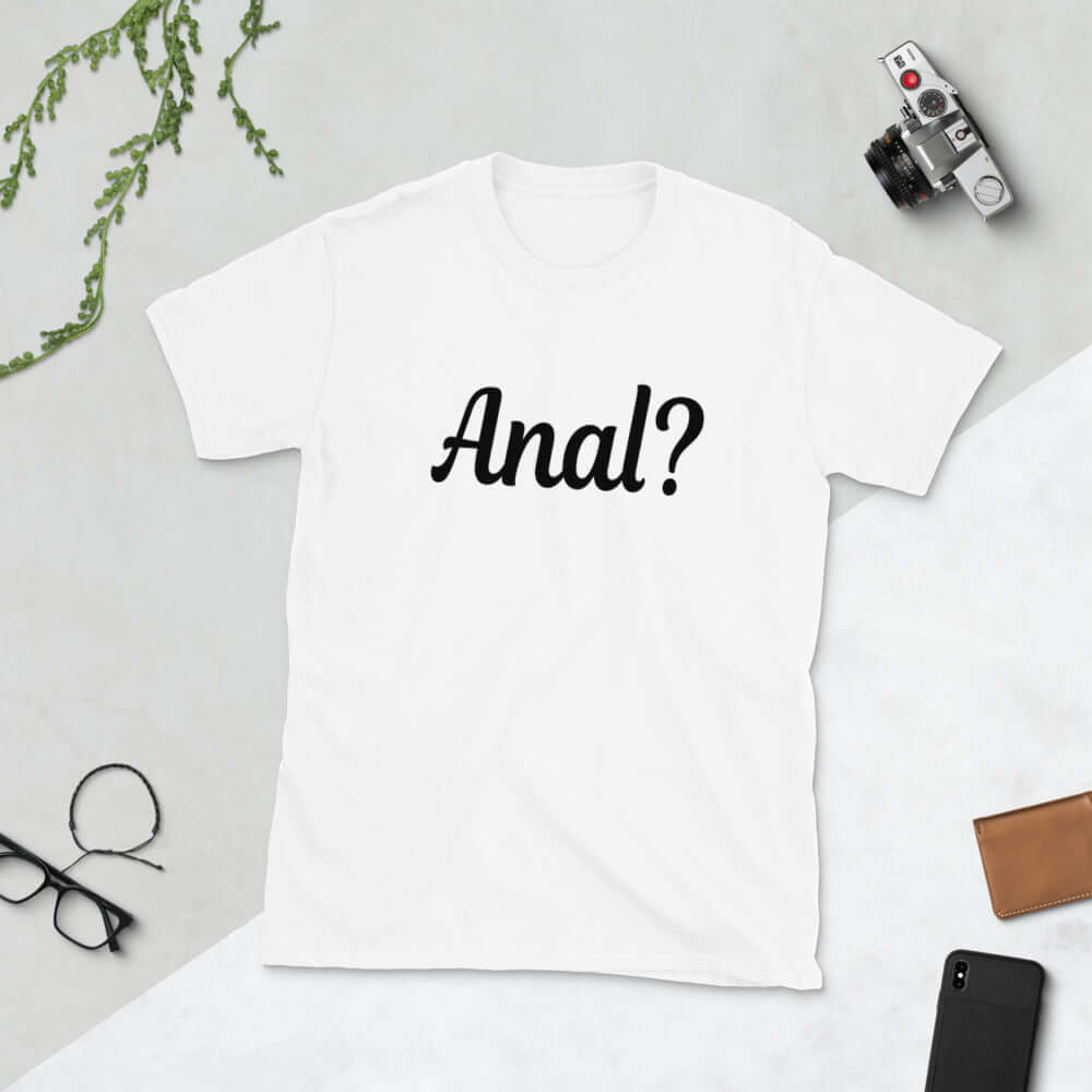white t-shirt that says Anal with a question mark