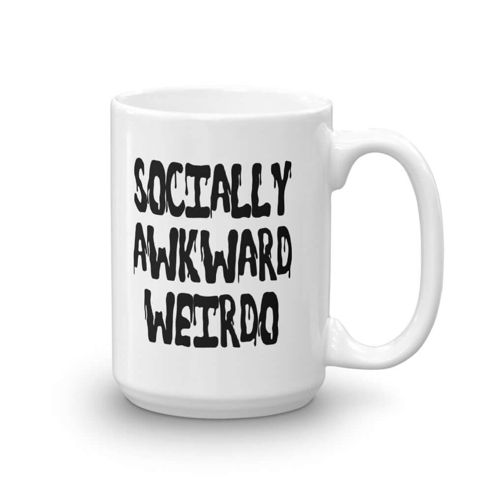 White ceramic coffee mug with the words socially awkward weirdo printed on both sides.