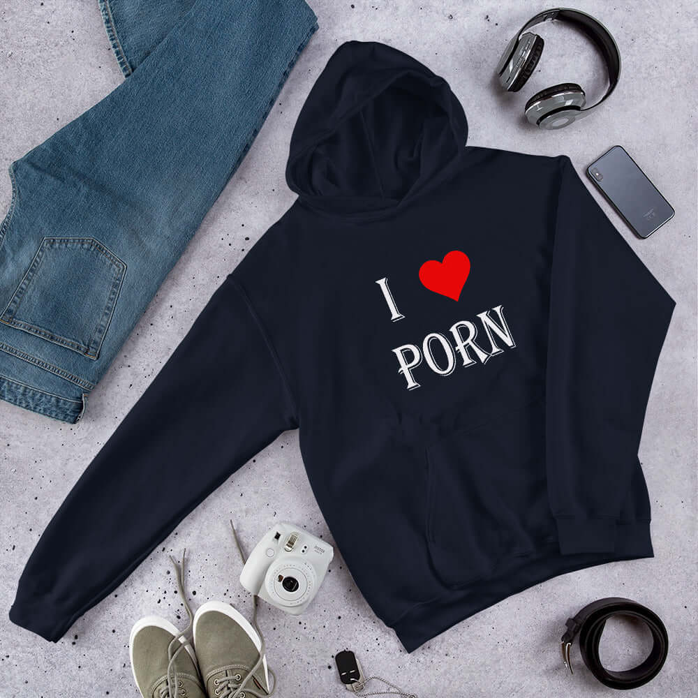 Navy blue hoodie sweatshirt with the phrase I heart porn printed on the front. The heart is red.