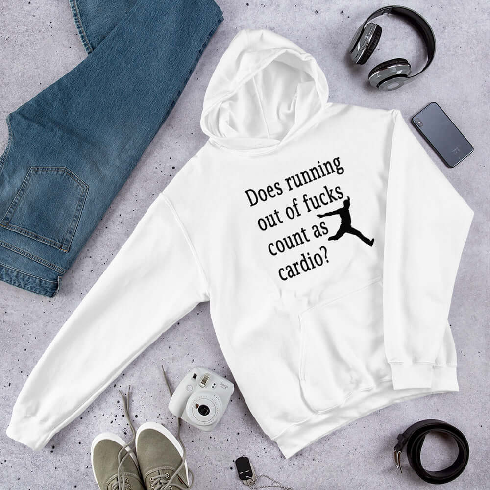 White hoodie sweatshirt with a silhouette image of a running person with the phrase Does running out of fucks count as cardio question mark printed on the front.