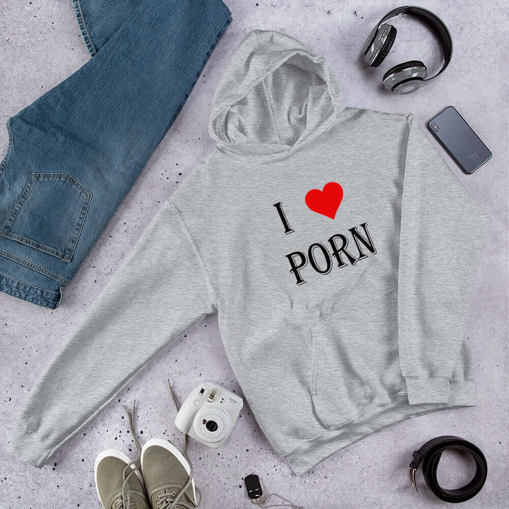 Light grey hoodie sweatshirt with the phrase I heart porn printed on the front. The heart is red.