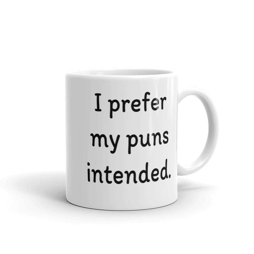 puns intended ceramic mug