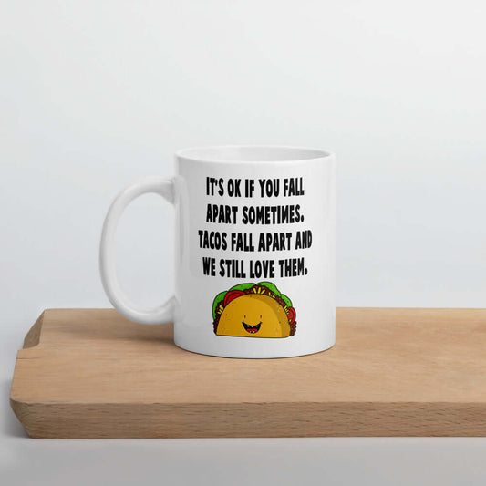Tacos fall apart mug