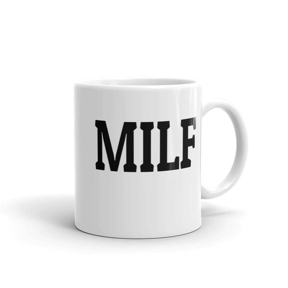 MILF Mug for mom