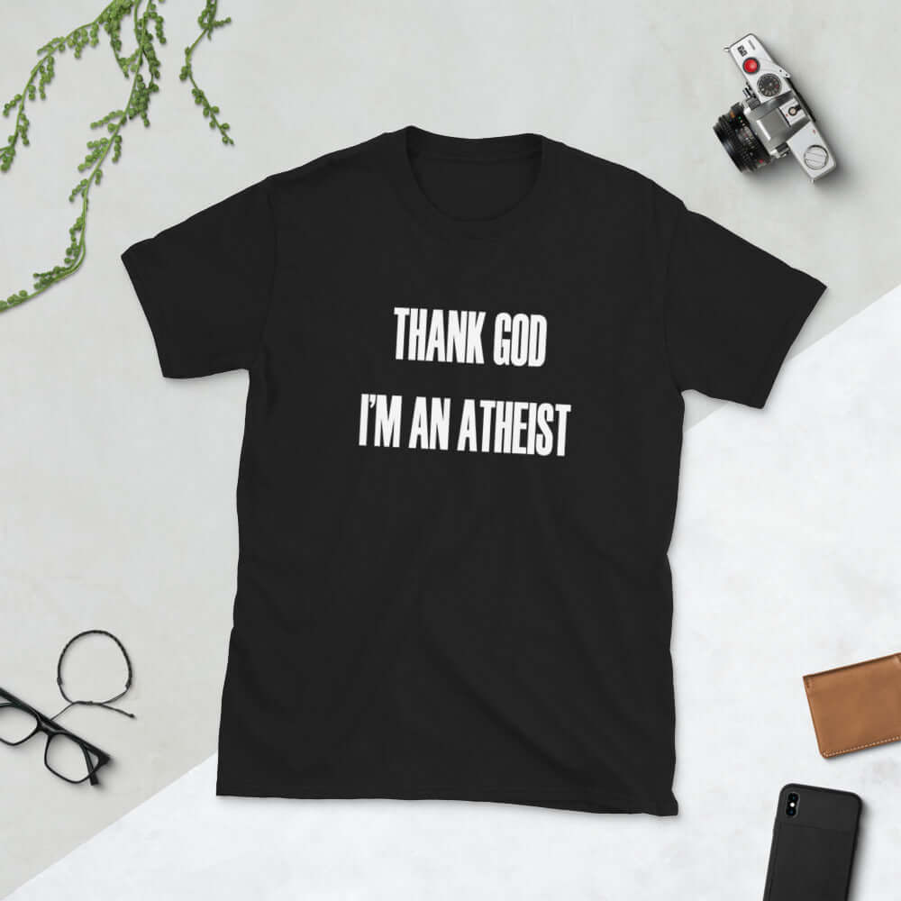 Black t-shirt with Thank God I'm an atheist printed on the front.