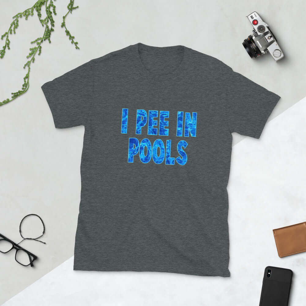 I pee in pools swimmer joke t-shirt