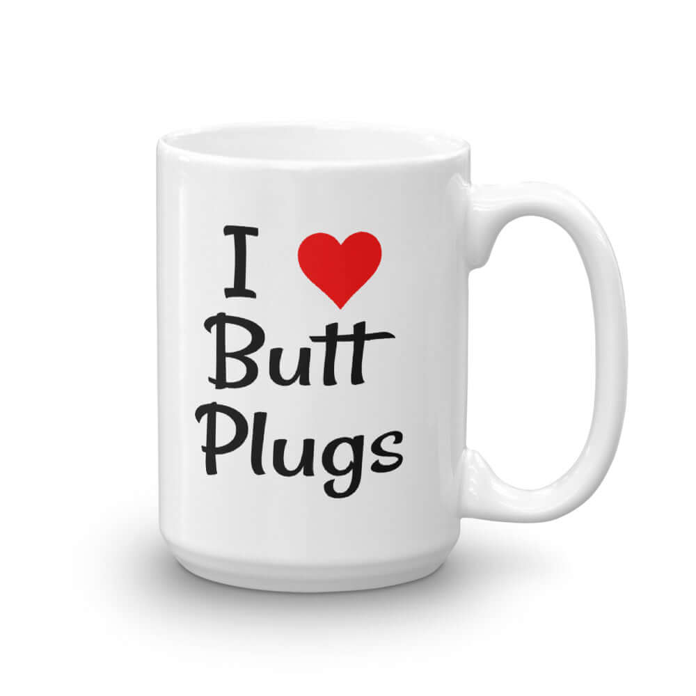 White ceramic mug with I heart butt plugs printed on both sides.