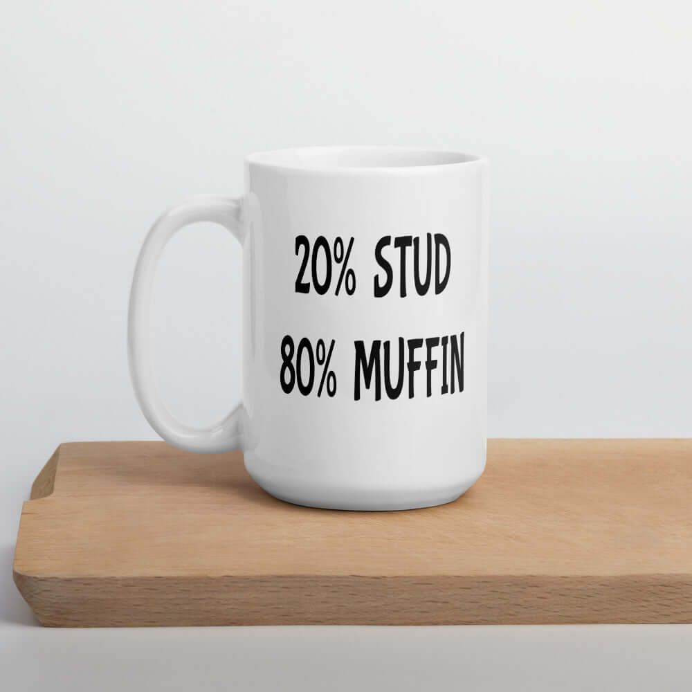 Funny stud muffin mug