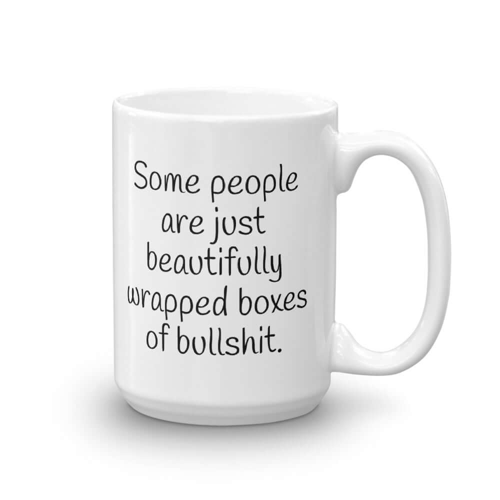 Some people are just boxes of bullshit funny mug
