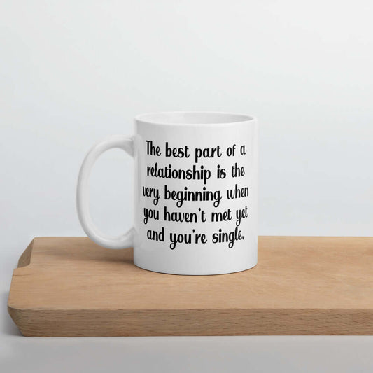 Relationship status funny mug